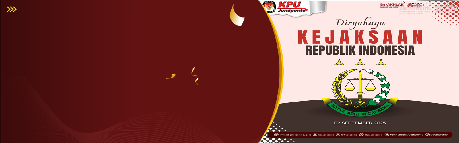 KPU KABUPATEN JENEPONTO MENGUCAPKAN DIRGAHAYU KEJAKSAAN REPUBLIK INDONESIA